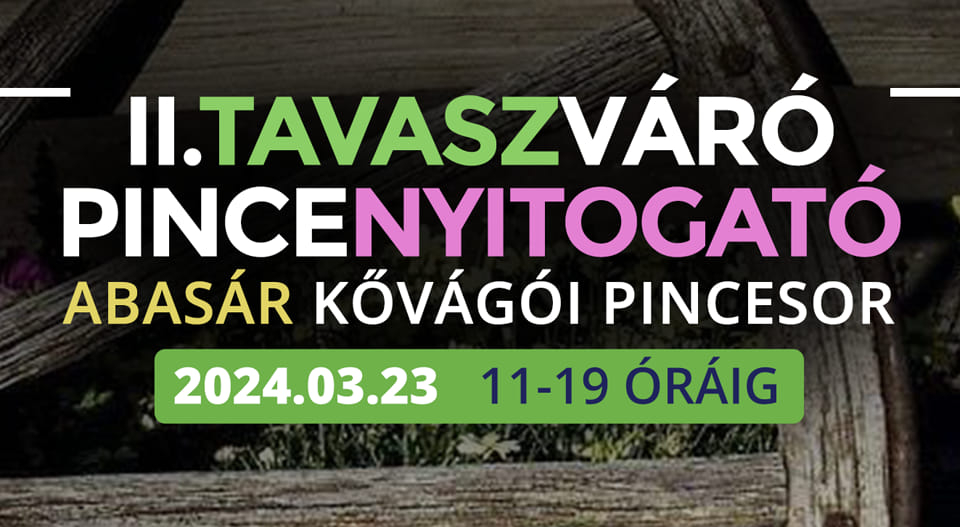 II. Tavaszváró Pincenyitogató