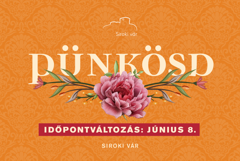 Pünkösdi vigasságok a Siroki várban