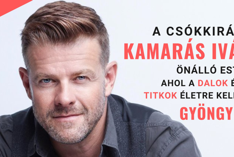 A csókkirály - Kamarás Iván önálló estje
