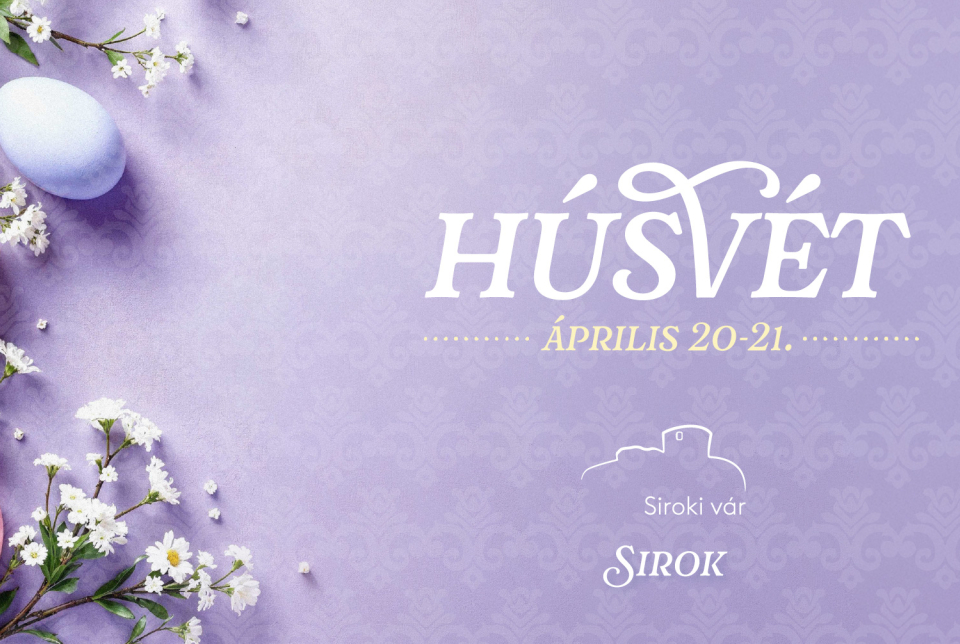 Húsvét a Siroki várban
