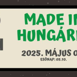Sástói Kertmozi - Made in Hungária