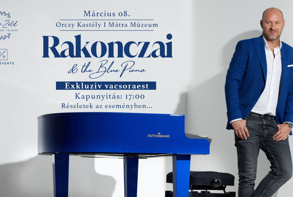 Rakonczai & The Blue Piano Vacsoraest