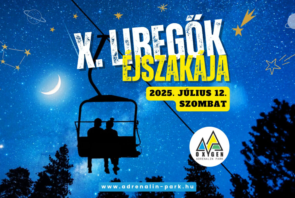 X. Libegők éjszakája
