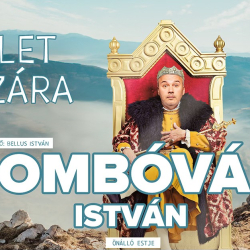 Az élet császára - Dombóvári István önálló estje