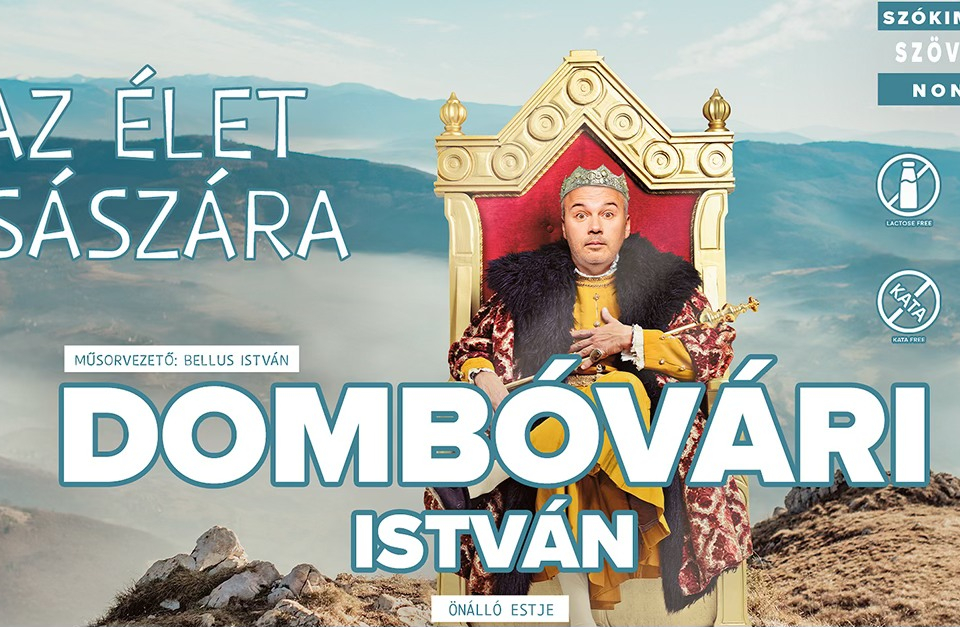 Az élet császára - Dombóvári István önálló estje