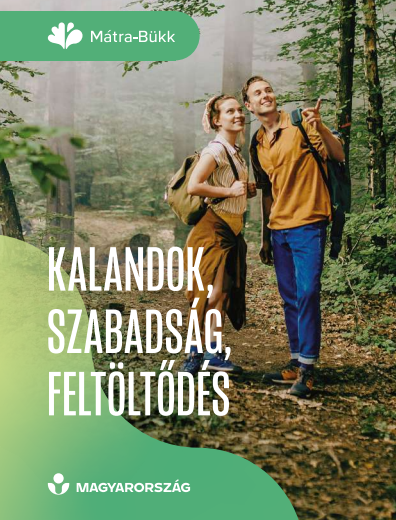 Mátra-Bükk - Kalandok, szabadság, feltöltődés