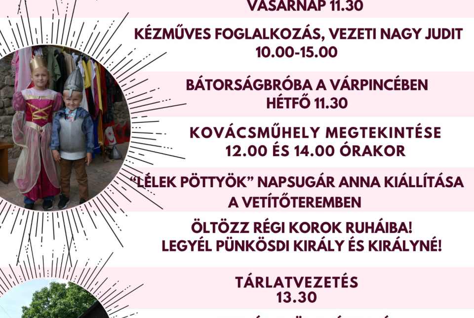 Pünkösd a Kisnánai Várban