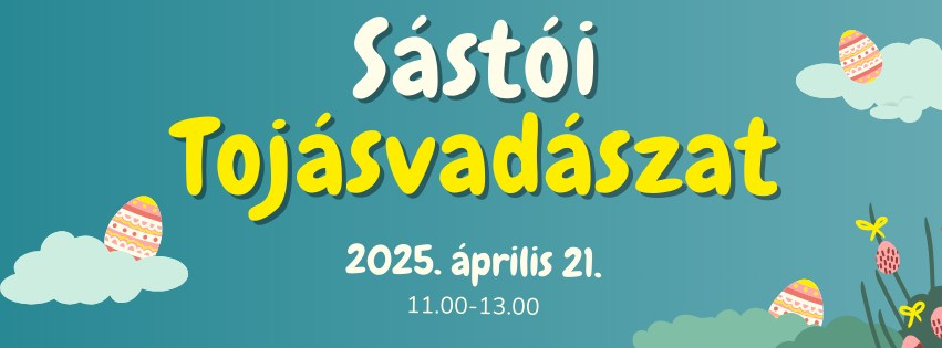 Húsvéti tojásvadászat Sástón