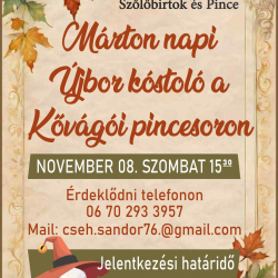 Márton napi Újbor kóstoló a Kővágói pincesoron