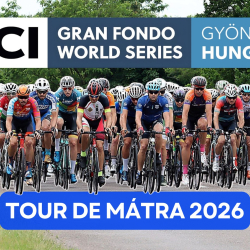 6. Tour de Mátra // UCI Gran Fondo World Series Hungary