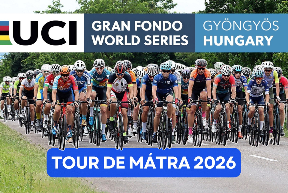6. Tour de Mátra // UCI Gran Fondo World Series Hungary