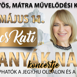 Kovács Kati Anyák Napi Koncert