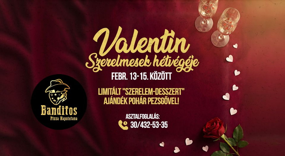 VALENTIN HÉTVÉGE a Banditos-ban