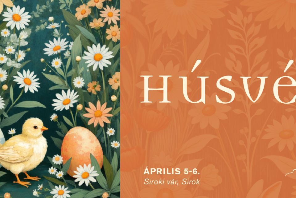 Húsvét a Siroki várban