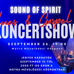 Sound of Spirit – Blues&Gospel Koncertshow