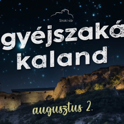 Egyéjszakás kaland a Siroki várban