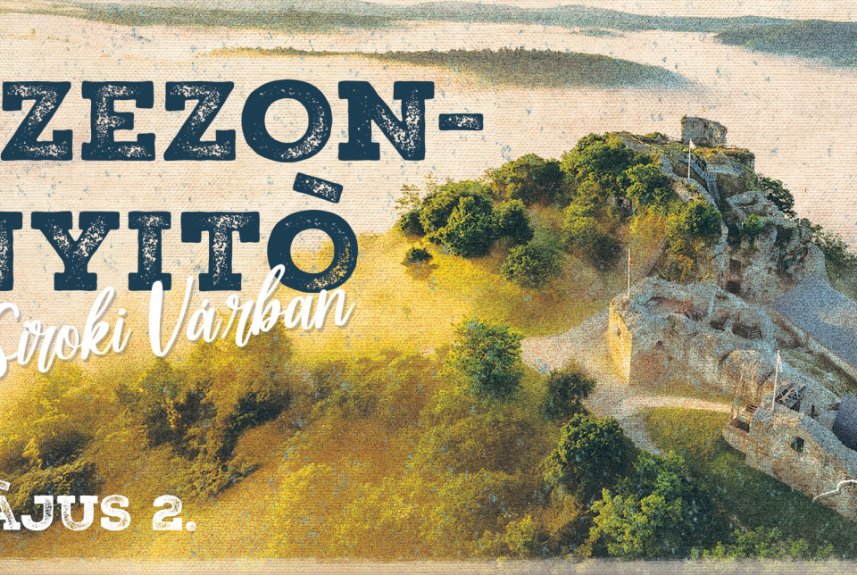 Majális a Siroki-várban