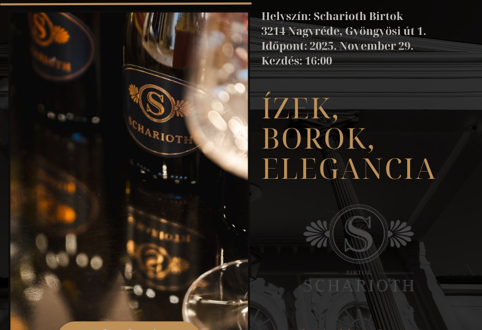 Ízek, borok, elegancia a Scharioth Kastélyban