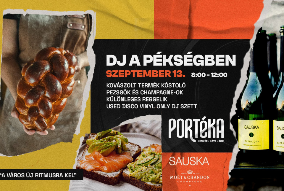 PORTÉKA - DJ a Pékségben