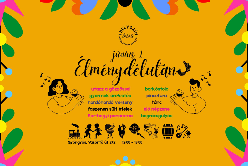 Élménydélután - a nosztalgiagőzös nyomában, borkaland az Öntödében