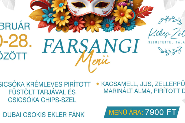 Kékes Zöld Farsangi Menü 2025